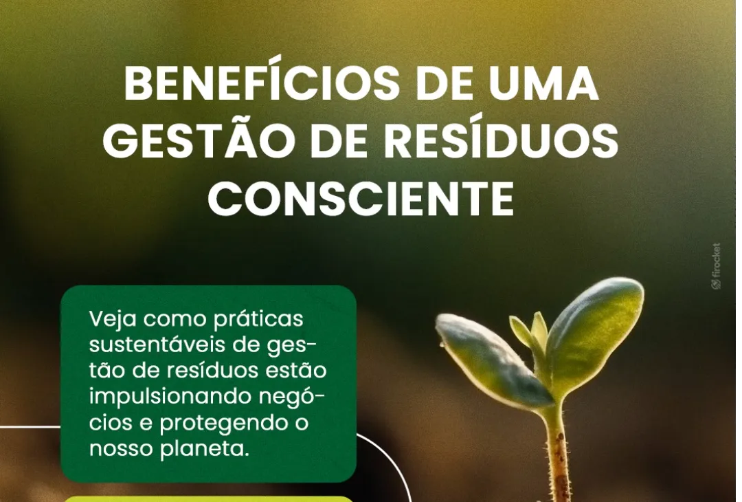 Benefícios de uma gestão de resíduos consciente